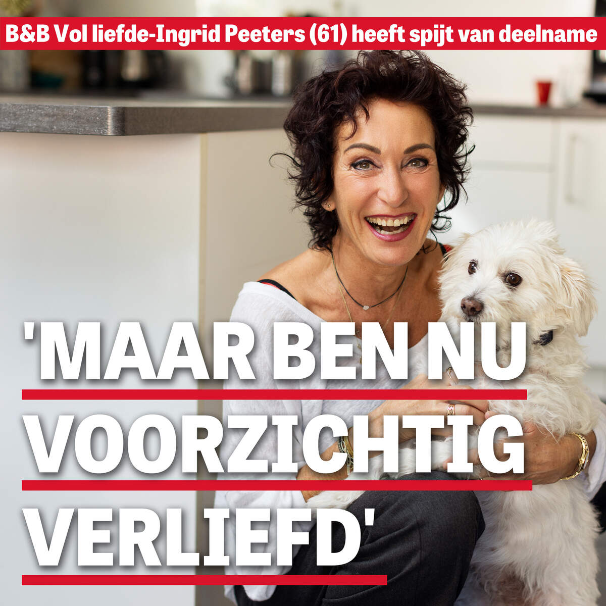 B&B Vol Liefde-deelneemster Ingrid Peeters (61) heeft spijt van deelname: ’Ben nu voorzichtig verliefd’