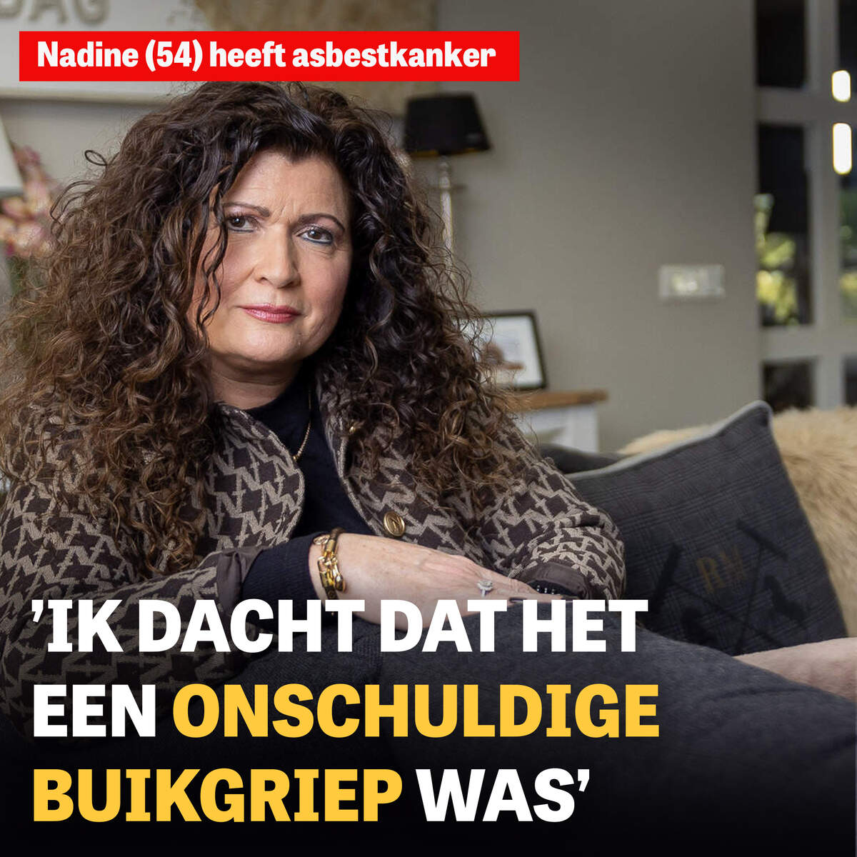 Nadine (54) heeft asbestkanker: ’Ik dacht dat het een onschuldige buikgriep was’