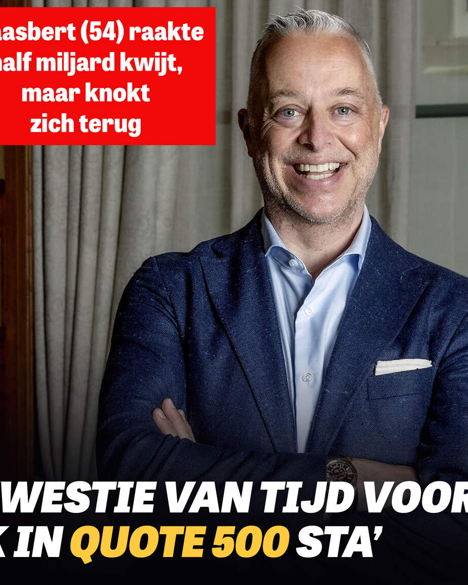 Maasbert Schouten (54) raakte half miljard euro kwijt: ’Kwestie van tijd voor ik weer in Quote 500 sta’