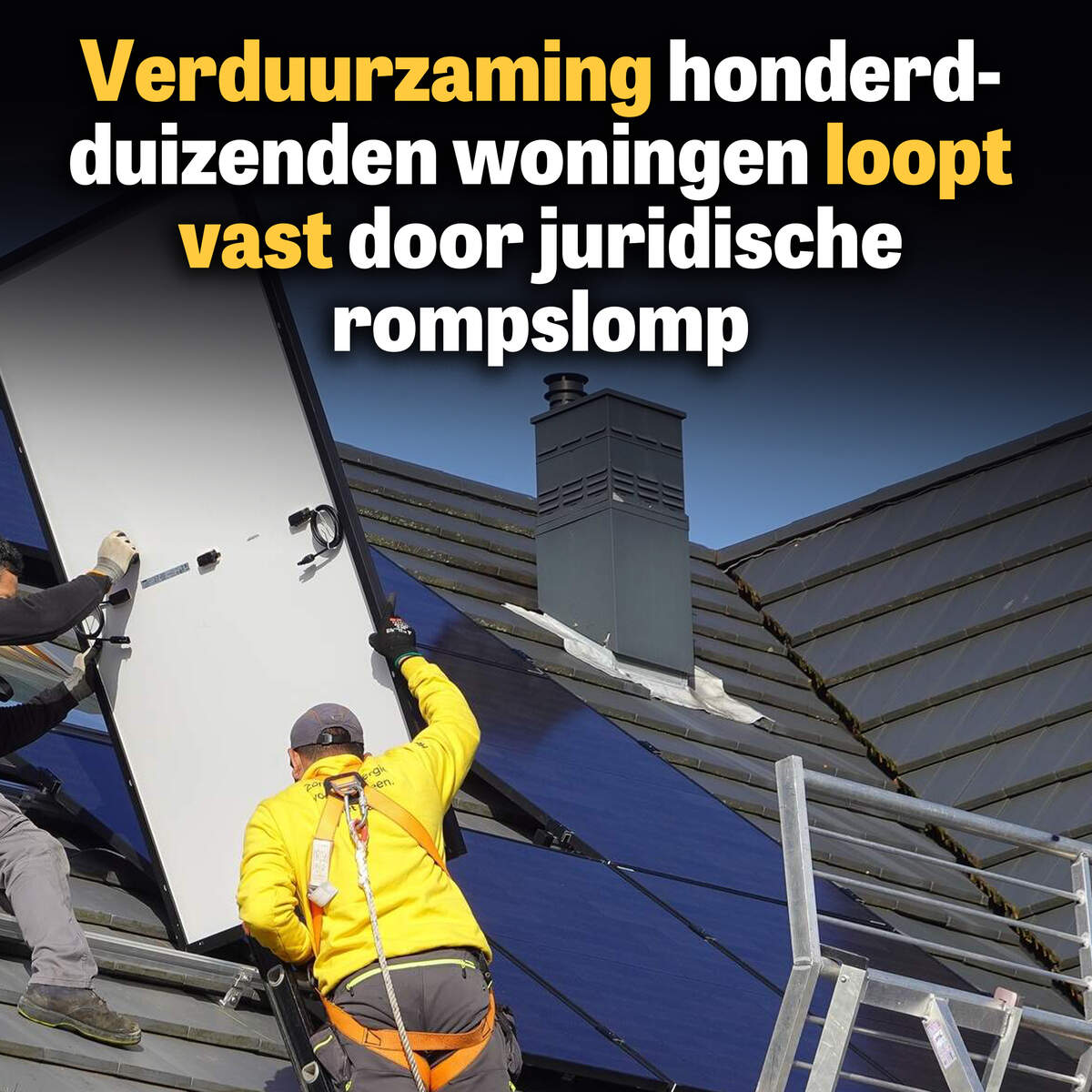 Verduurzaming honderdduizenden woningen loopt vast door juridische rompslomp: klimaatdoelen direct in gevaar